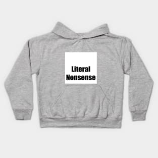 Literal Nonsense Kids Hoodie